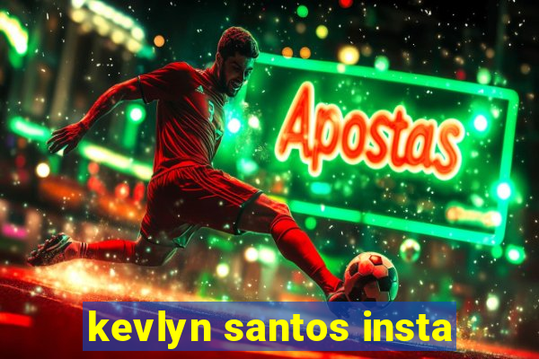 kevlyn santos insta